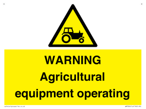 WARNING Agricultural equipment operating